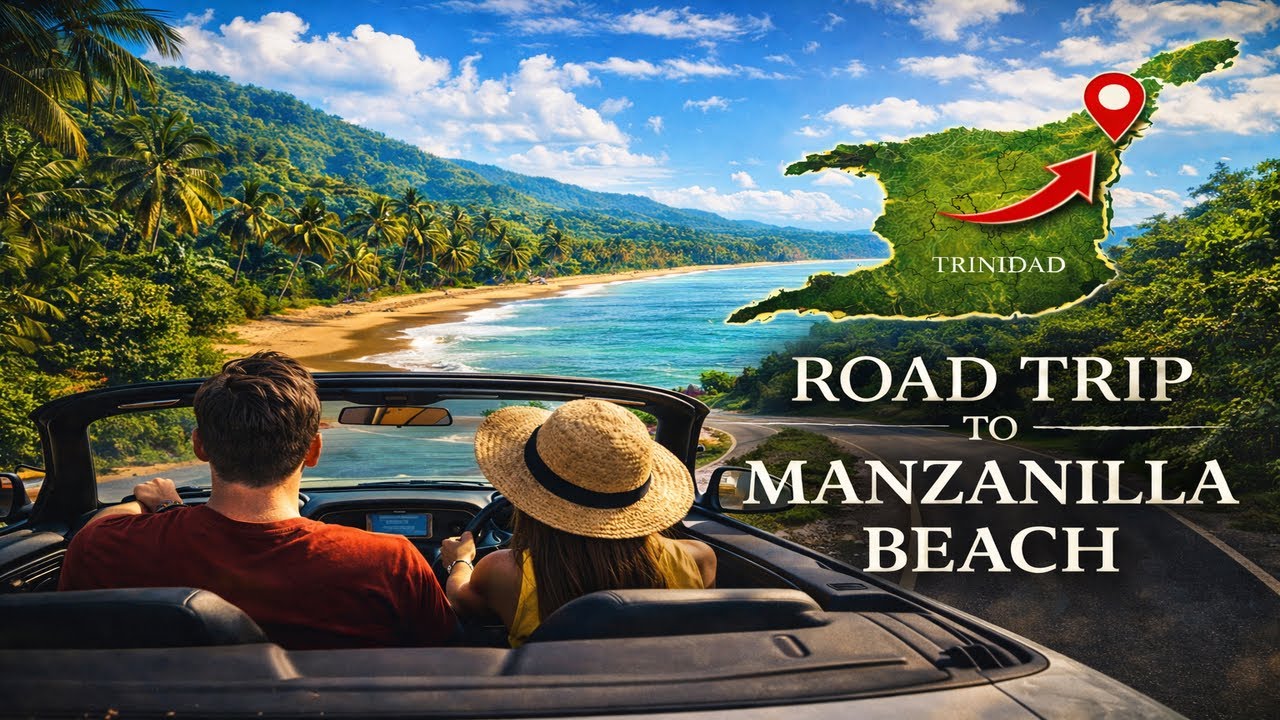 Road Trip to Manzanilla Beach 2026 
