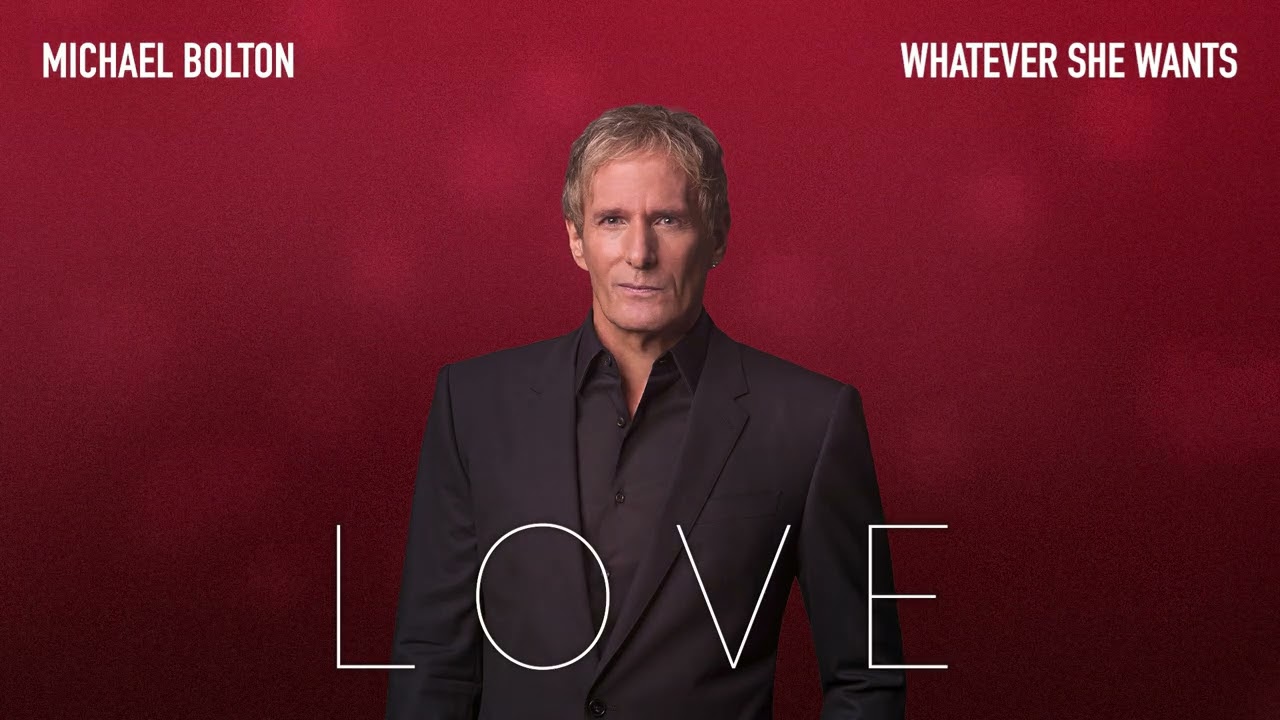 Michael Bolton | Whatever She Wants (Official Visualizer)