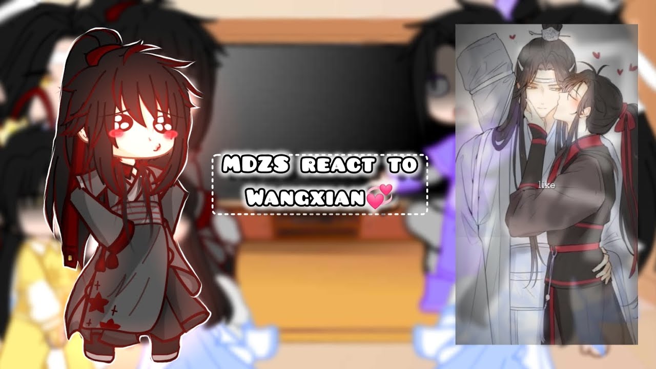 MoDaoZuShi react to Wangxian💞||#mdzs||#gachaclub||#capcut