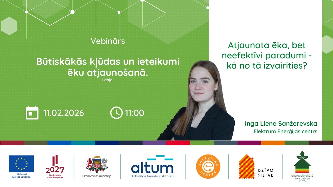 Atjaunota ēka, bet neefektīvi paradumi - kā no tā izvairīties?