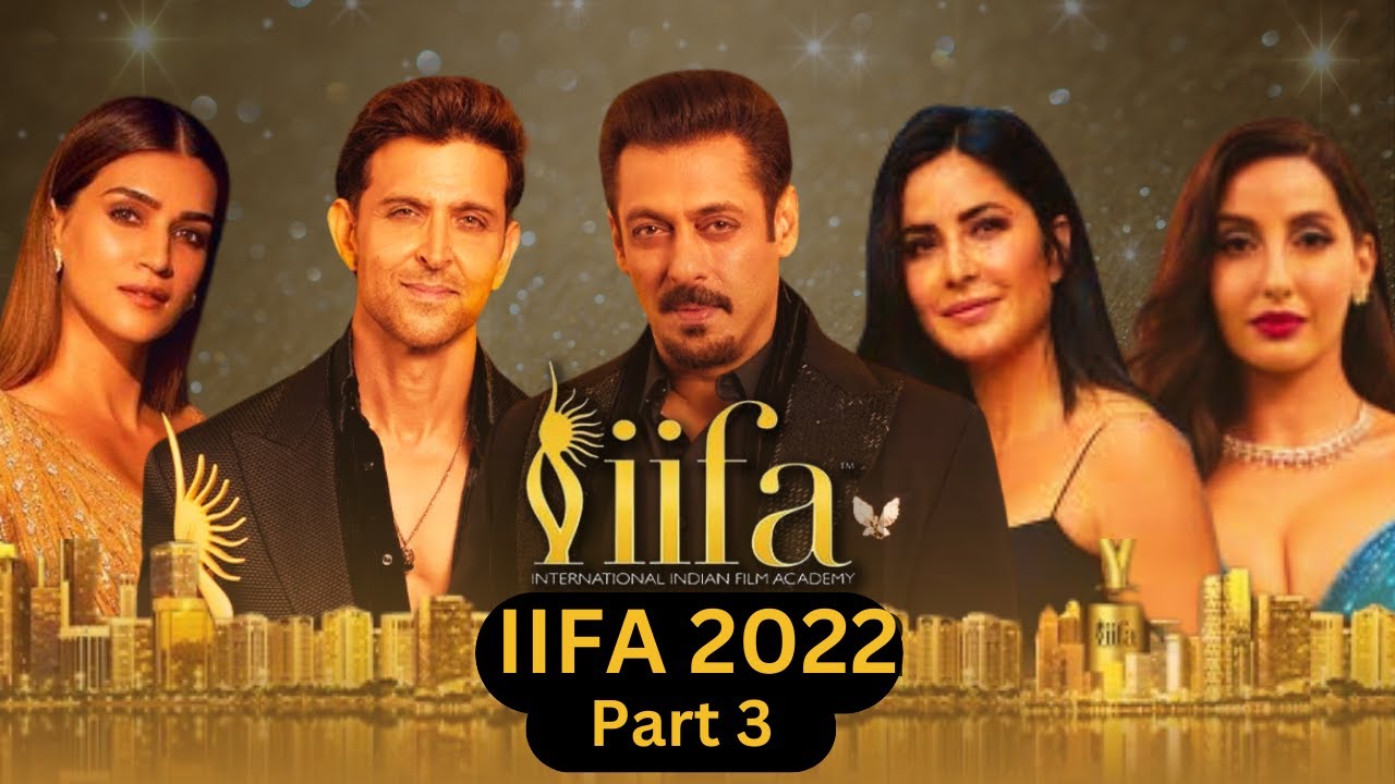 IIFA 2022 Full Award Show | Part 3