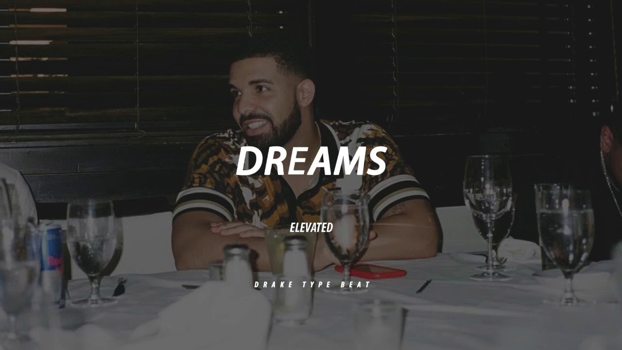 dreams || Drake TYPE BEAT