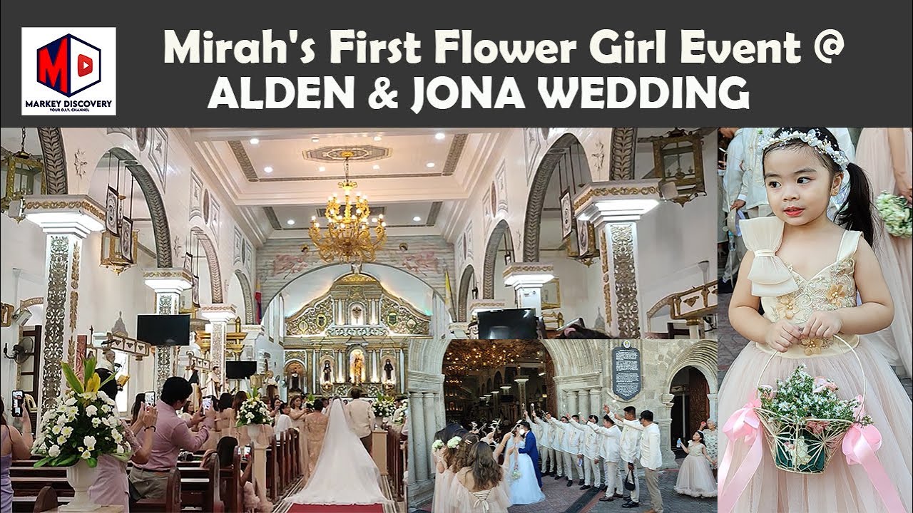 BARASOAIN CHURCH MALOLOS, BULACAN. | ALDEN & JONA WEDDING | Mirah's First Flower Girl Event |