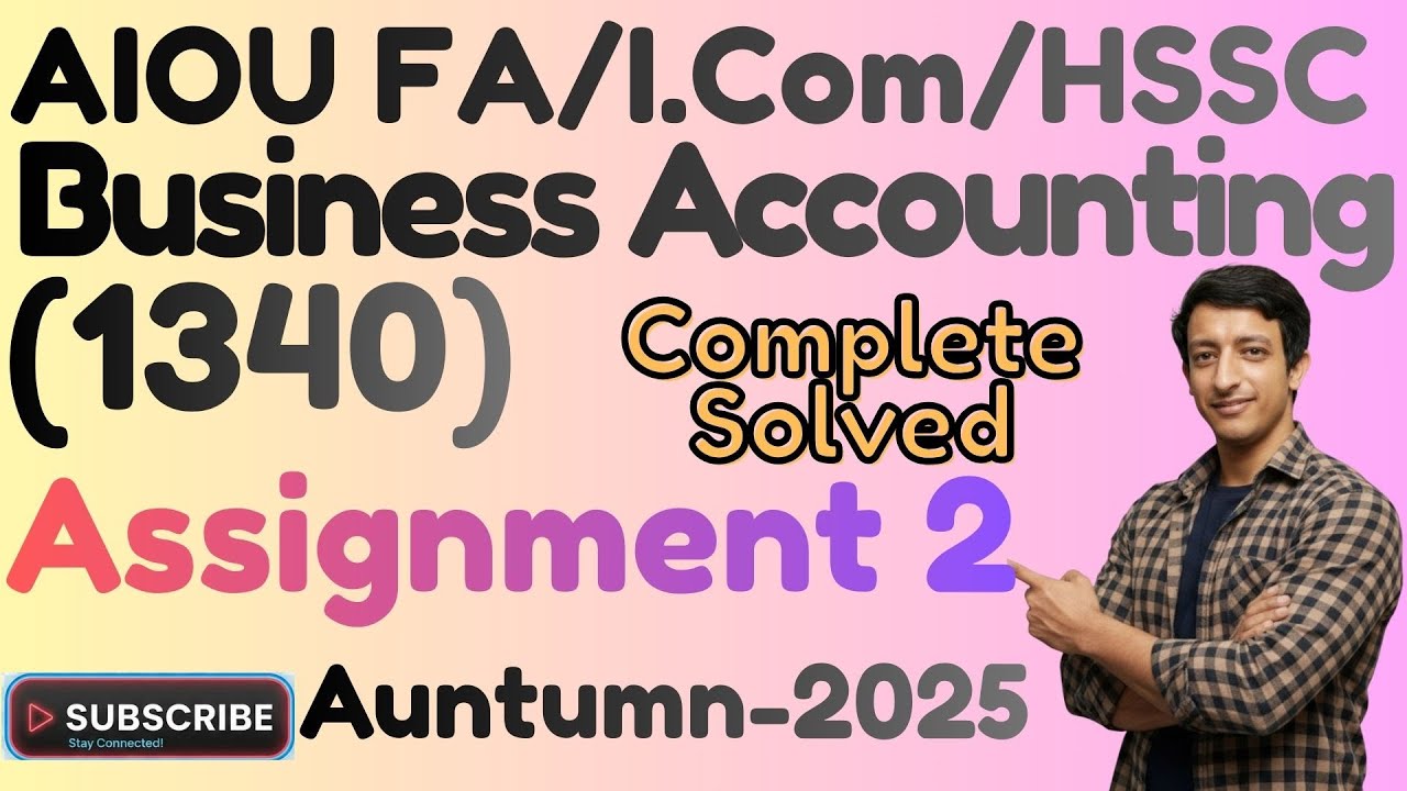 AIOU Code 1340 Business Accounting Inter HSSC / FA / ICom Solved Assignment 2 Autumn 2025