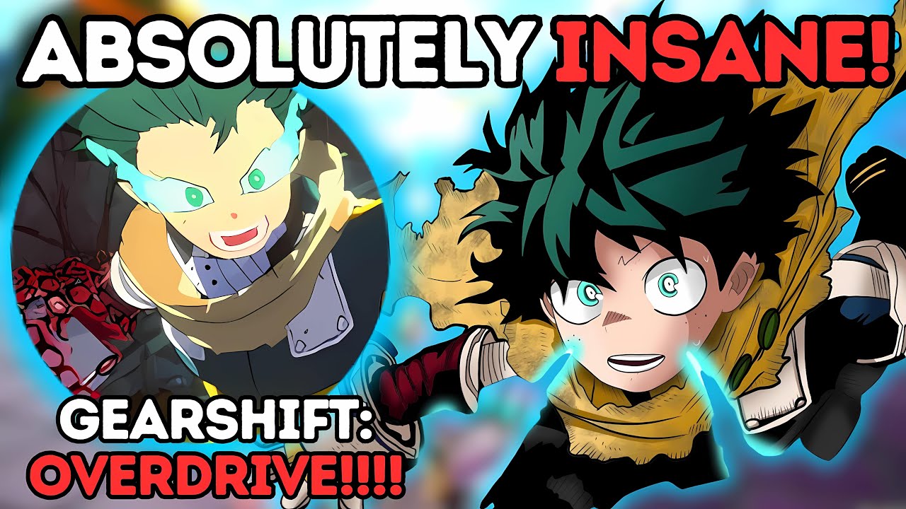 *NEW* GEARSHIFT DEKU CHARACTER IS HERE! INFINITE OVERDRIVE ALL GAME!