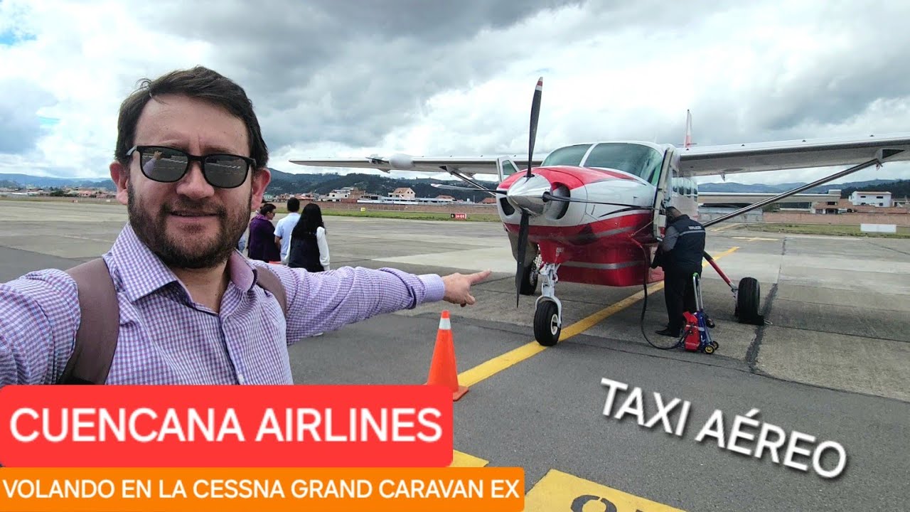 CUENCANA Airlines: ASÍ ES el NUEVO servicio TAXI AÉREO con base en #CUENCA hacia todo el #ECUADOR 🇪🇨