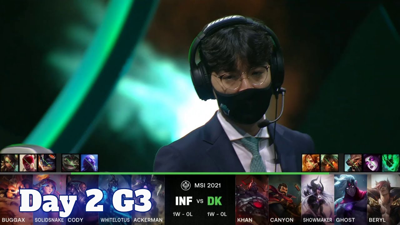 INF vs DK - Day 2 LoL MSI 2021 Group C | Infinity Esports vs DAMWON Gaming full game