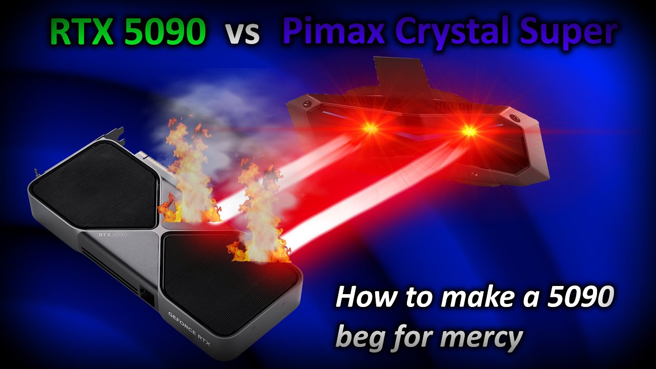 Pimax Crystal Super RTX 5090 VR Benchmarks | The Highest Resolution Headset vs The Most Powerful GPU