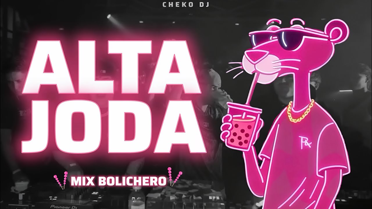 ALTA JODA #27 🍬 | MIX BOLICHERO 2026 | CHEKO DJ | PERREO TH | LO MAS ESCUCHADO | DICIEMBRE 