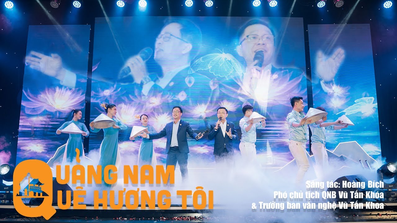 Quảng Nam Quê Hương Tôi II Phó chủ tịch QNB song ca cùng Trưởng ban văn nghệ II Tiếng Hát Doanh Nhân