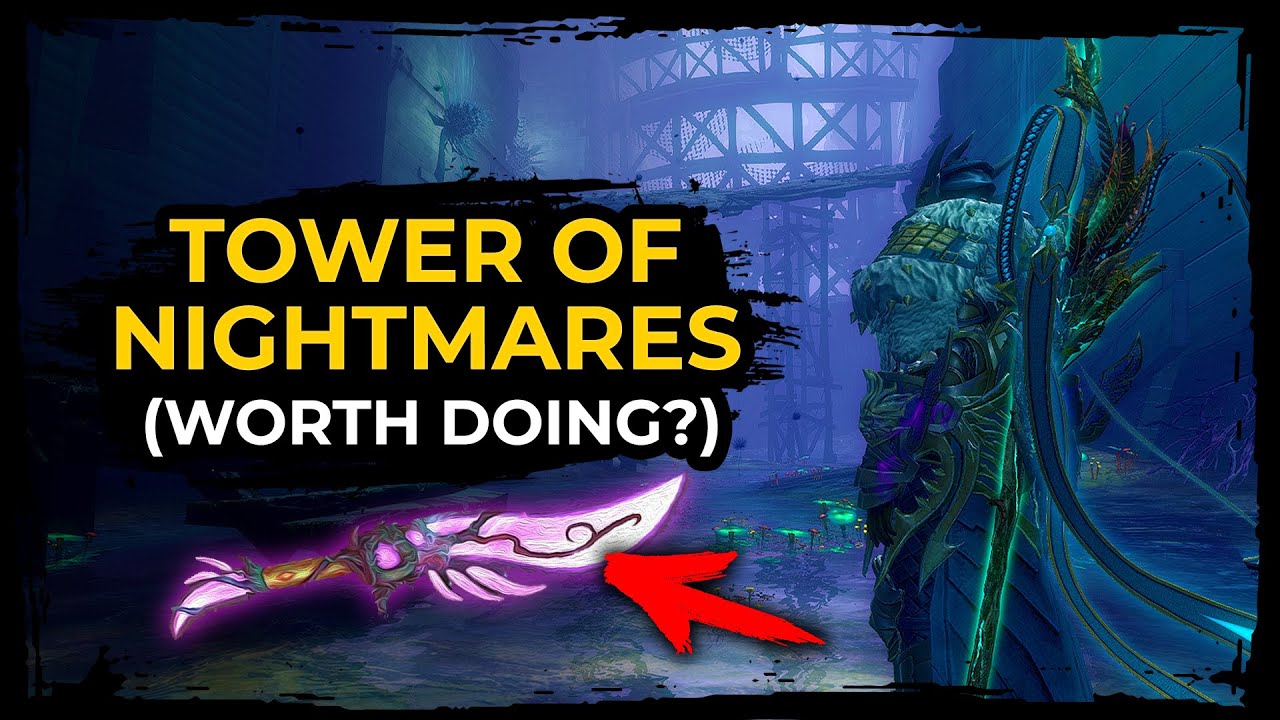 Guild Wars 2: Is the TOWER OF NIGHTMARES Good? (My Thoughts)