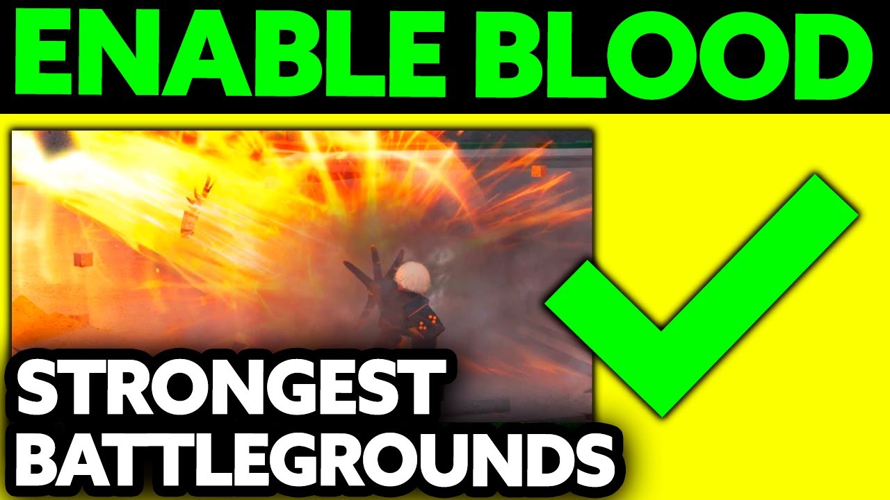 How To Enable Blood in The Strongest Battlegrounds (2025) - Step by Step