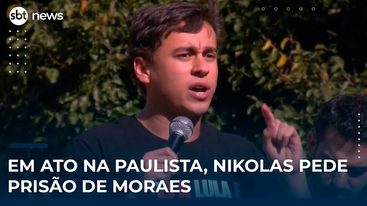 Em ato na Paulista, Nikolas pede prisão de Moraes
