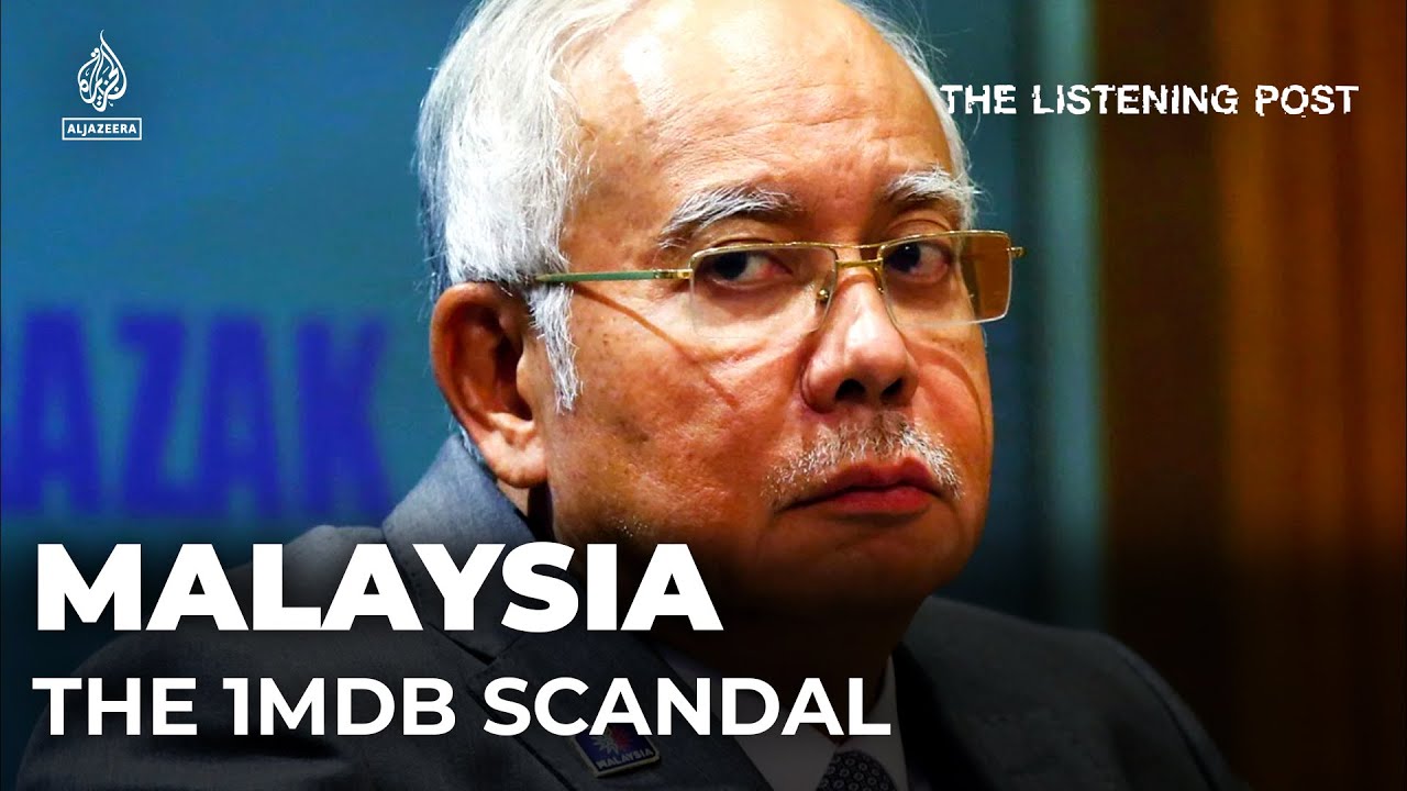 🇲🇾   The media backstory behind Malaysia's 1MDB corruption case | Listening Post (feature)