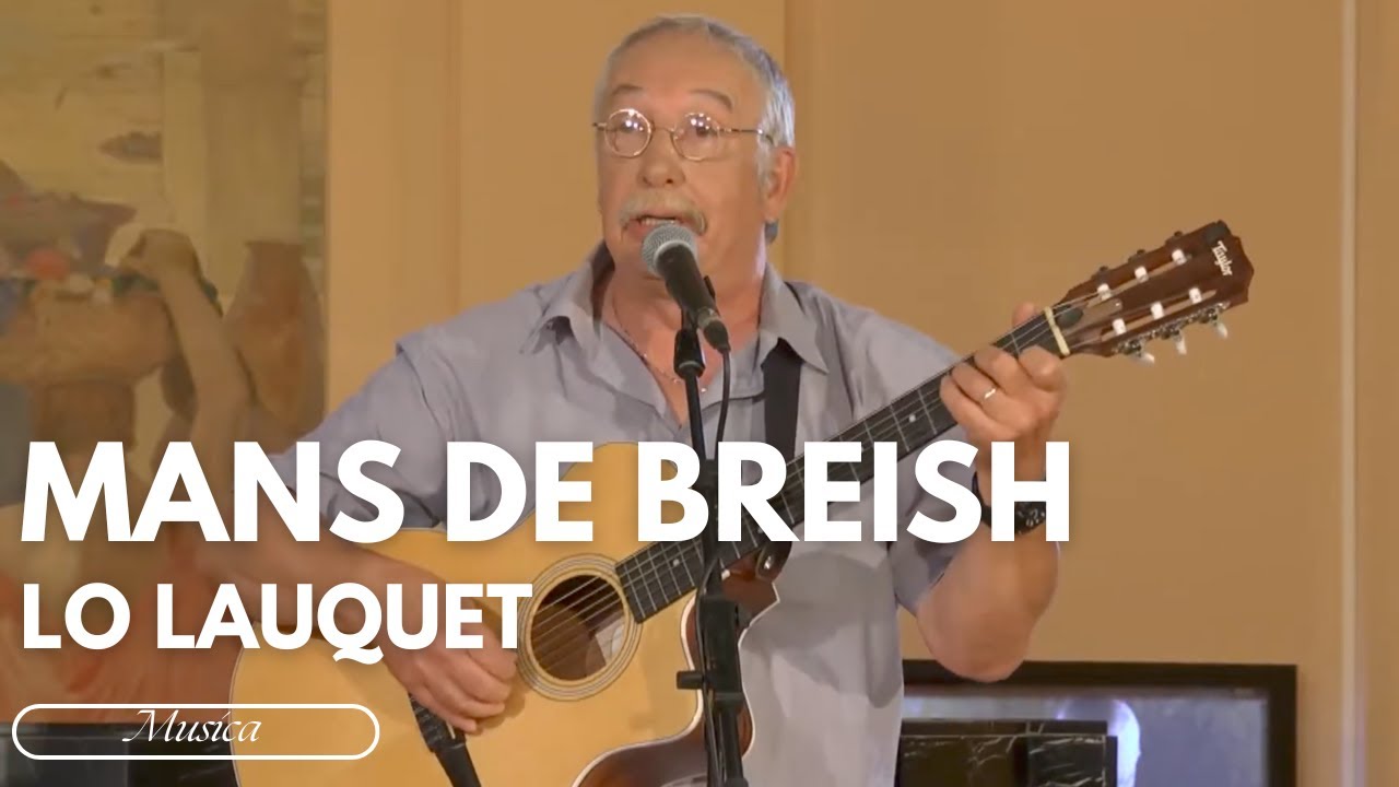 Mans De Breish - Lo Lauquet