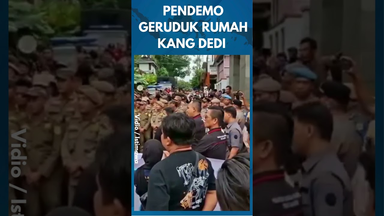 LEMBUR PAKUAN MEMANAS! Kediaman Gubernur Jabar Dedi Mulyadi Digeruduk Jadi Sasaran Aksi Demo