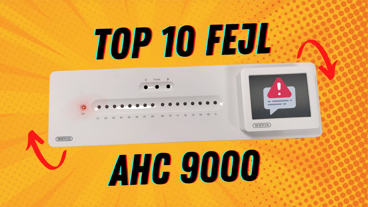 Wavin AHC 9000 | 10 FEJL og hvordan DU fixer dem!