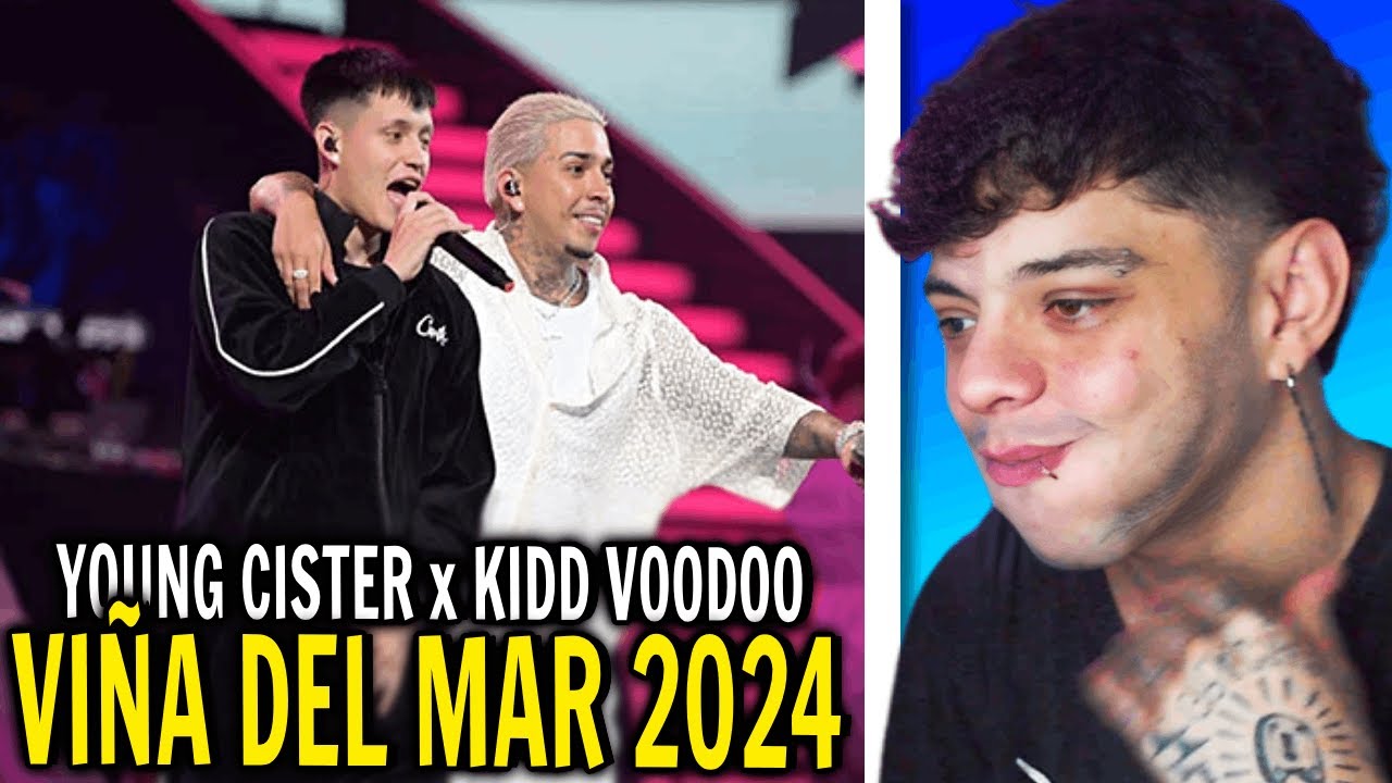 (REACCIÓN) Young Cister y Kidd Voodoo en Viña del Mar 2024 - FASHION GIRL