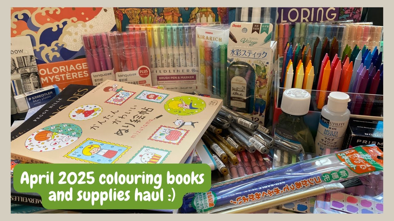 April 2025 colouring supplies and books haul :) | Adult Colouring