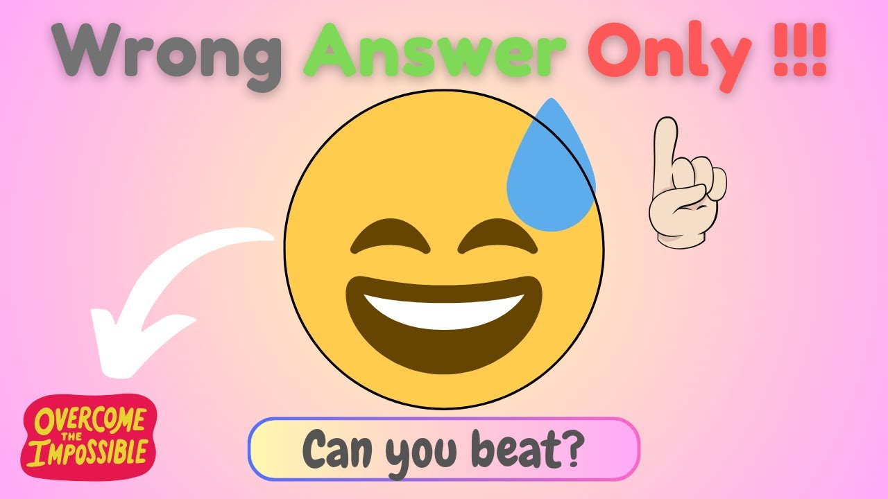 Wrong answers only Challenge!