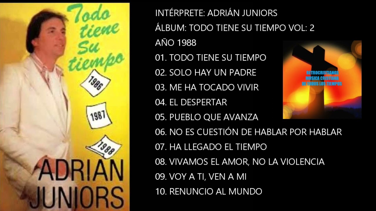 ADRIÁN JUNIORS -TODO TIENE SU TIEMPO- VOL: 2 AÑO 1988