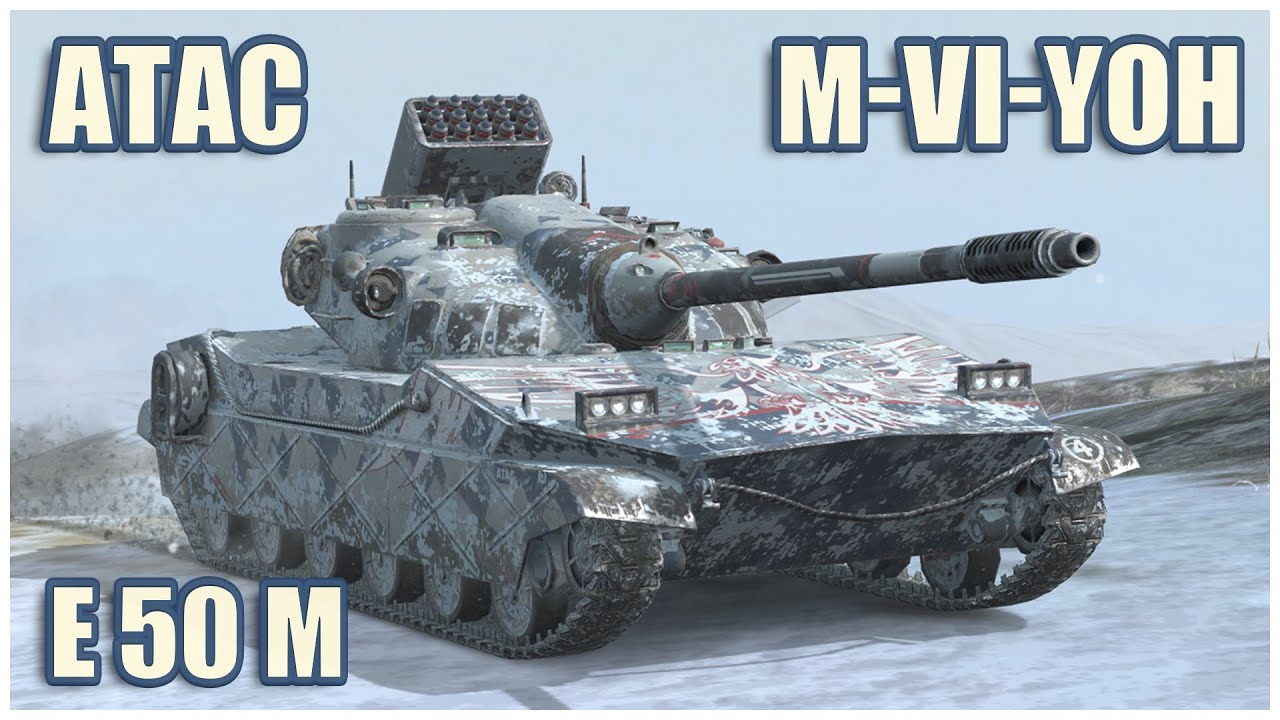 ATAC, E 50 M & M-VI-Yoh • WoT Blitz Gameplay