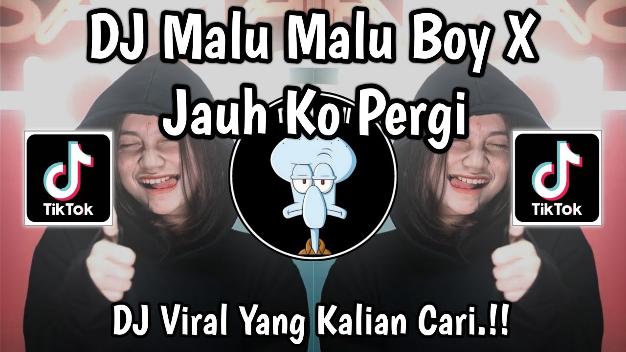 DJ MALU MALU BOY X SA CERITAKAN PADA BINTANG BINTANG🔥DJ VIRAL TIKTOK TERBARU 2026🔥YANG KALIAN CARI‼️