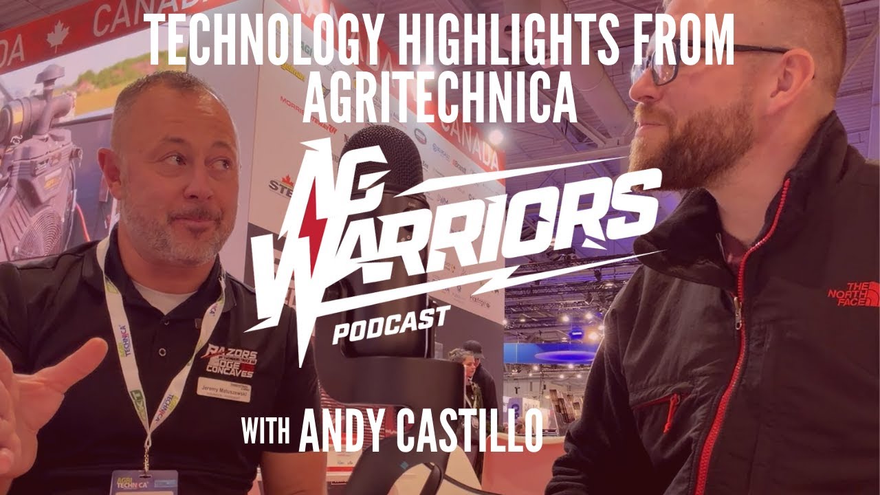 AgWarriors Ep. 42 | Technology Highlights from Agritechnica