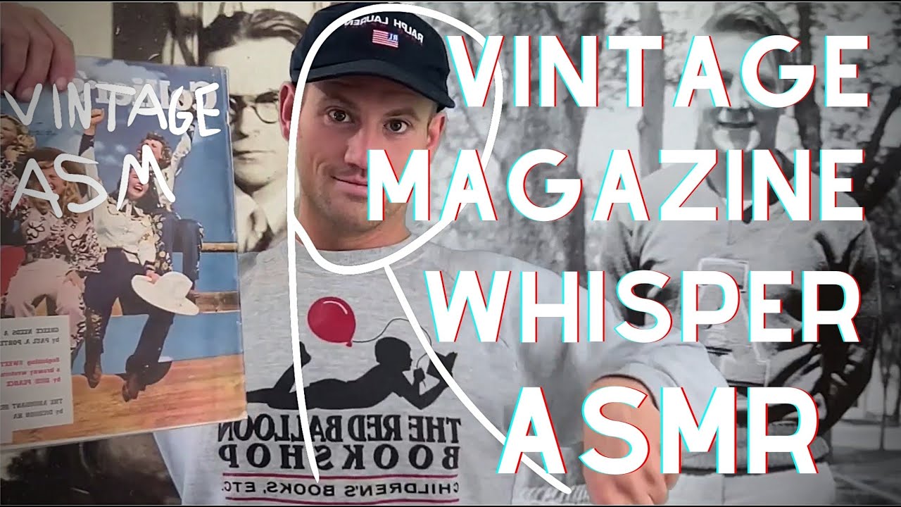 Vintage Magazine Whisper [ASMR] 1910-1947. Animated Intro.