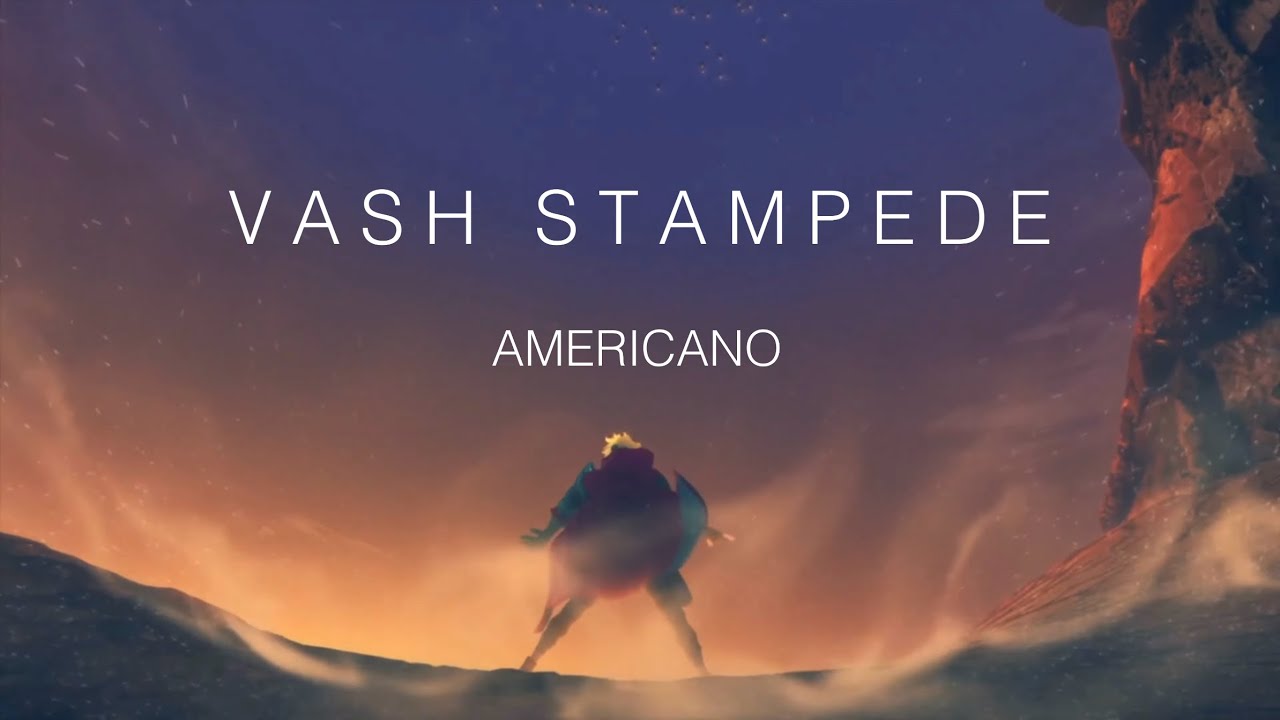 Vash The Stampede - Americano (Trigun Stampede edit)