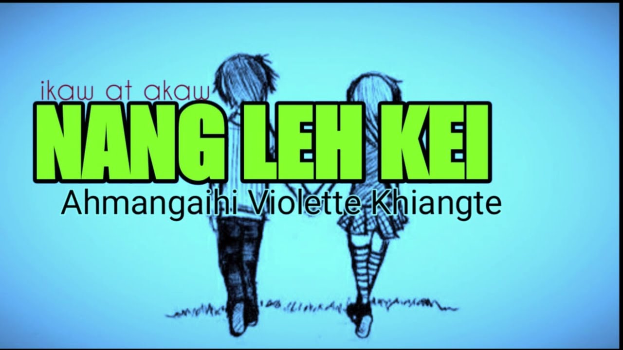 NANG LEH KEI  (31- 40) Compile - 4