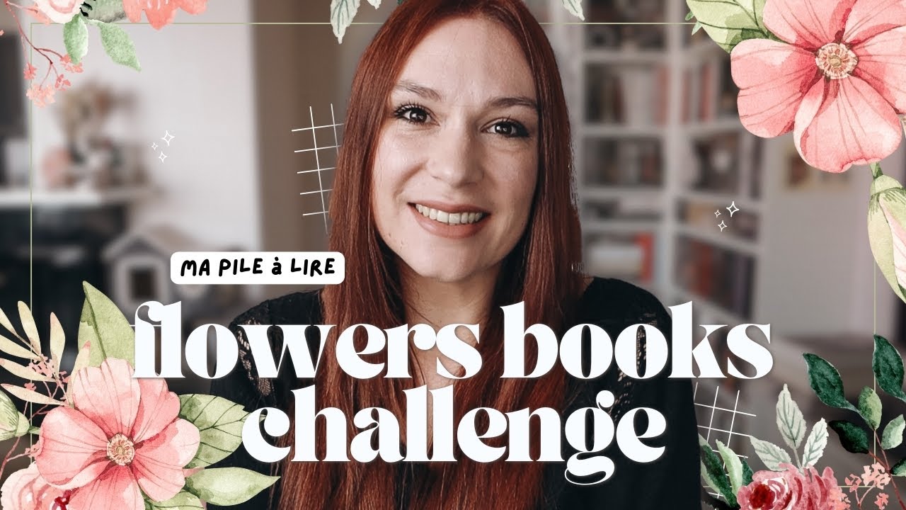 PAL 🌷 FLOWERS BOOKS CHALLENGE 2024 💐 by @Madamerrance
