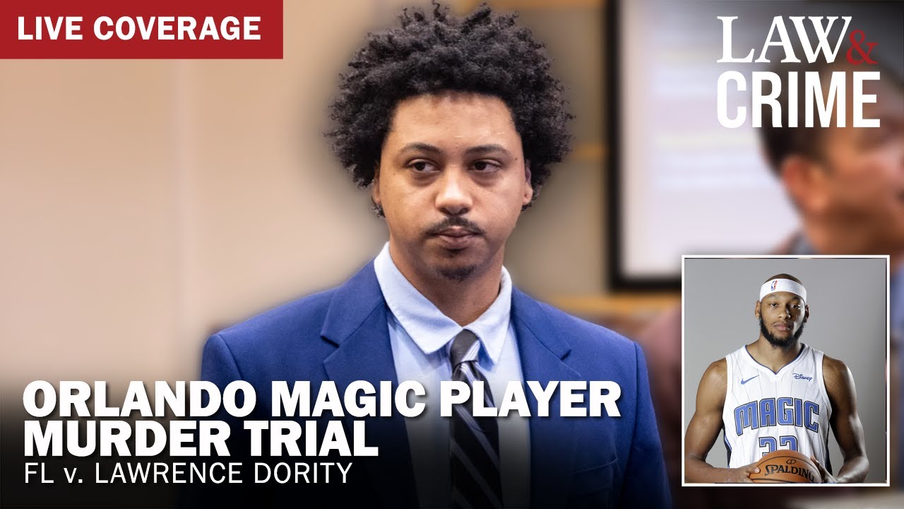 LIVE: Orlando Magic Player Murder Trial — FL v. Lawrence Dority — CLOSING ARGUMENTS