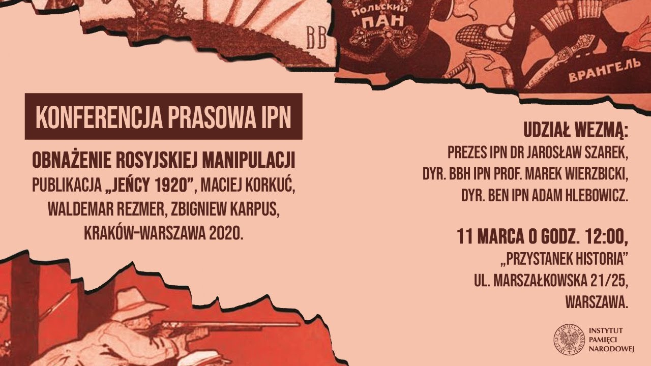 👉 Jeńcy sowieccy 1920: Ujawniamy rosyjską manipulację❗ – konferencja prasowa IPN