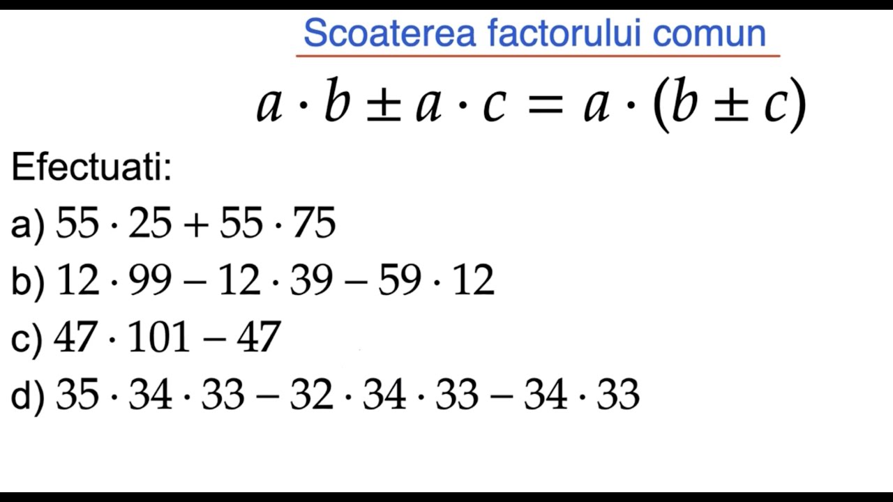 Scoaterea factorului comun - exercitii rezolvate (clasa a V-a)
