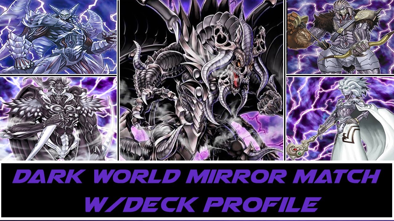 Dark World Mirror Match W/Deck Profile(Yu-Gi-Oh)