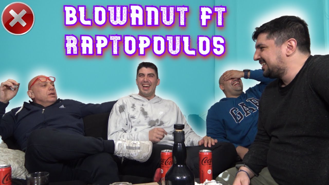BlowAnut ft Raptopoulos ! &Sigma;&pi;ά&nu;&iota;&alpha; &epsilon;&mu;&phi;ά&nu;&iota;&sigma;&eta; &Rho;&alpha;&pi;&tau;ό&pi;&omicron;&upsilon;&lambda;&omicron;&upsilon; , &alpha;&kappa;&alpha;&tau;ά&lambda;&lambda;&eta;&lambda;&omicron; &gamma;&iota;&alpha; &epsilon;&upsilon;&alpha;&iota;&sigma;&theta;&eta;&tau;&omicron;ύ&lambda;&eta;&delta;&epsilon;&sigmaf; | Raptopoulos