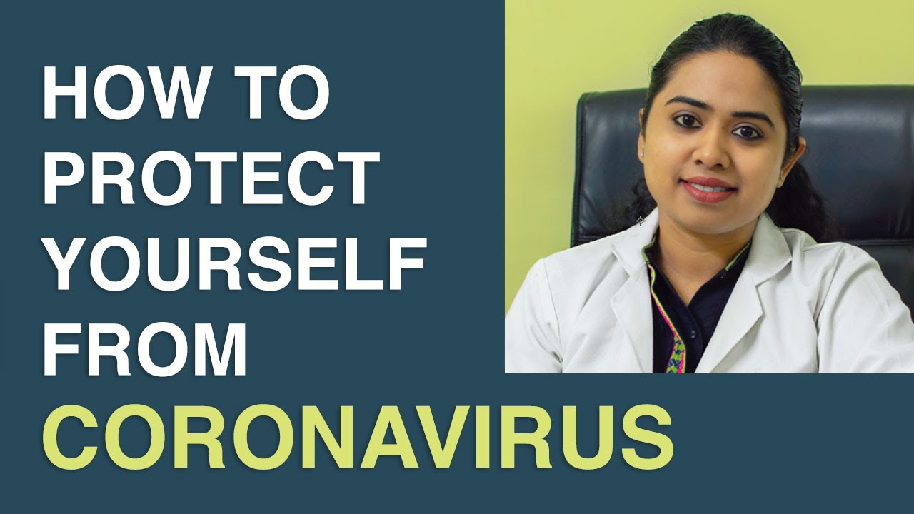 Coronavirus Outbreak Crisis | How To Protect Yourself From Coronavirus | By Dr. Greeshma Nair