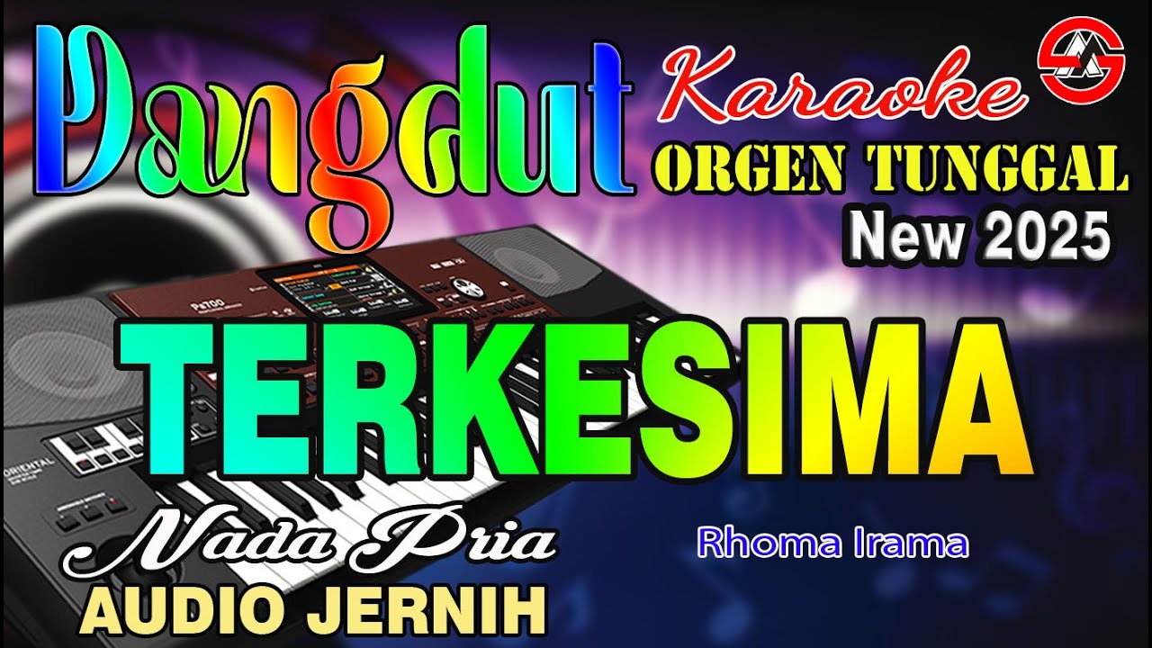 TERKESIMA - KARAOKE NADA PRIA (RHOMA IRAMA) Dangdut Orgen Tunggal || Audio Jernih