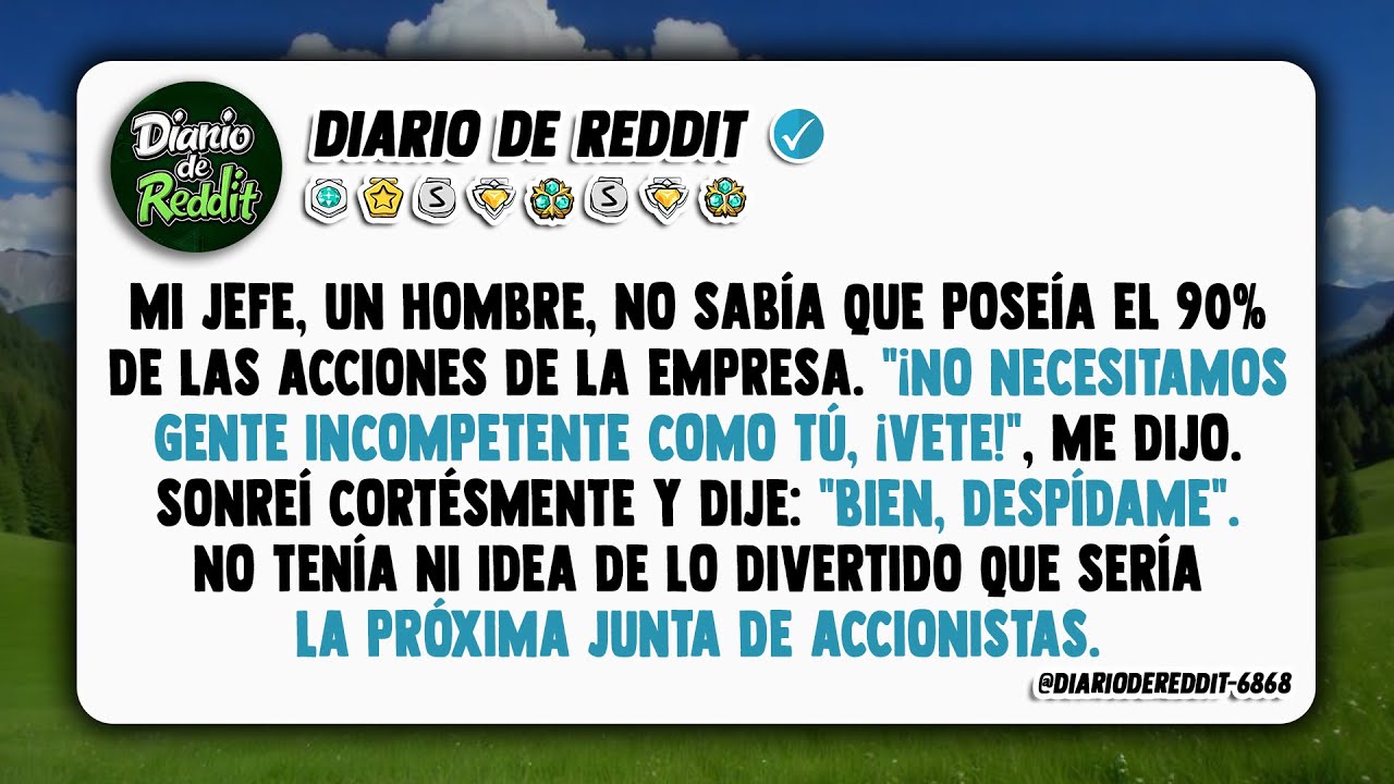 Mi jefe me despidió sin saber que yo poseo el 90% de las acciones de la empresa