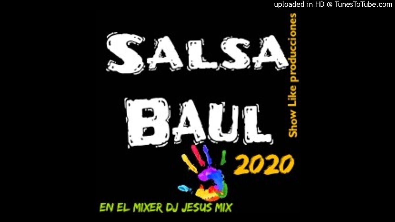 Salsa Baul 2020 Dj Jesus Mix Show Like Producciones
