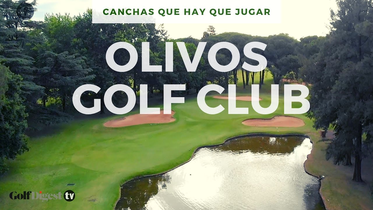 Canchas que hay que jugar: Olivos Golf Club