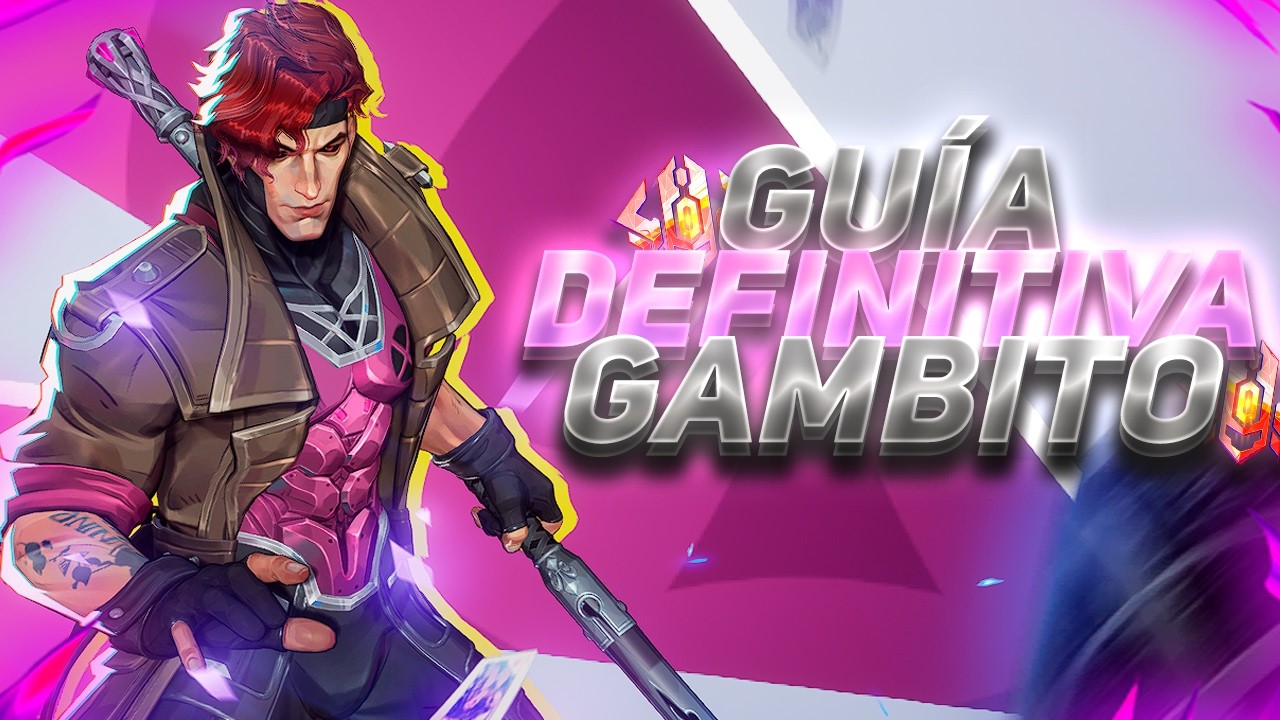 MARVEL RIVALS: LA MEJOR GUIA PARA GAMBITO +TIPS Y CONSEJOS