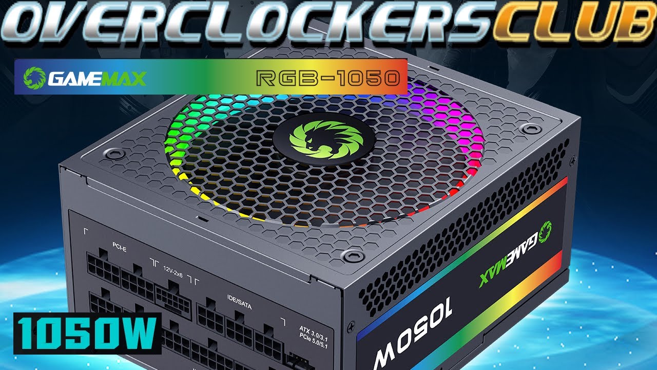 GAMEMAX RGB 1050W  Power Supply Review!