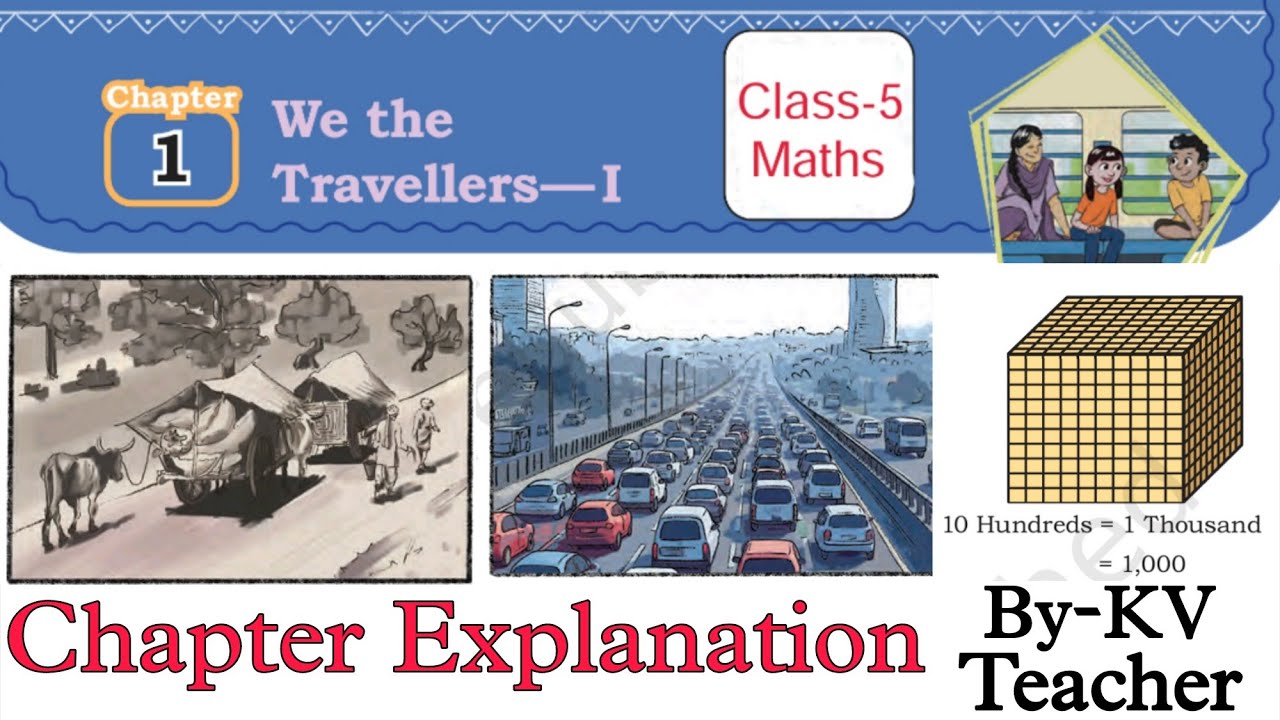 (PART-4)  We The Travellers-1 / Class-5 Maths NCERT Chapter-1 Explanation By-KV Teacher