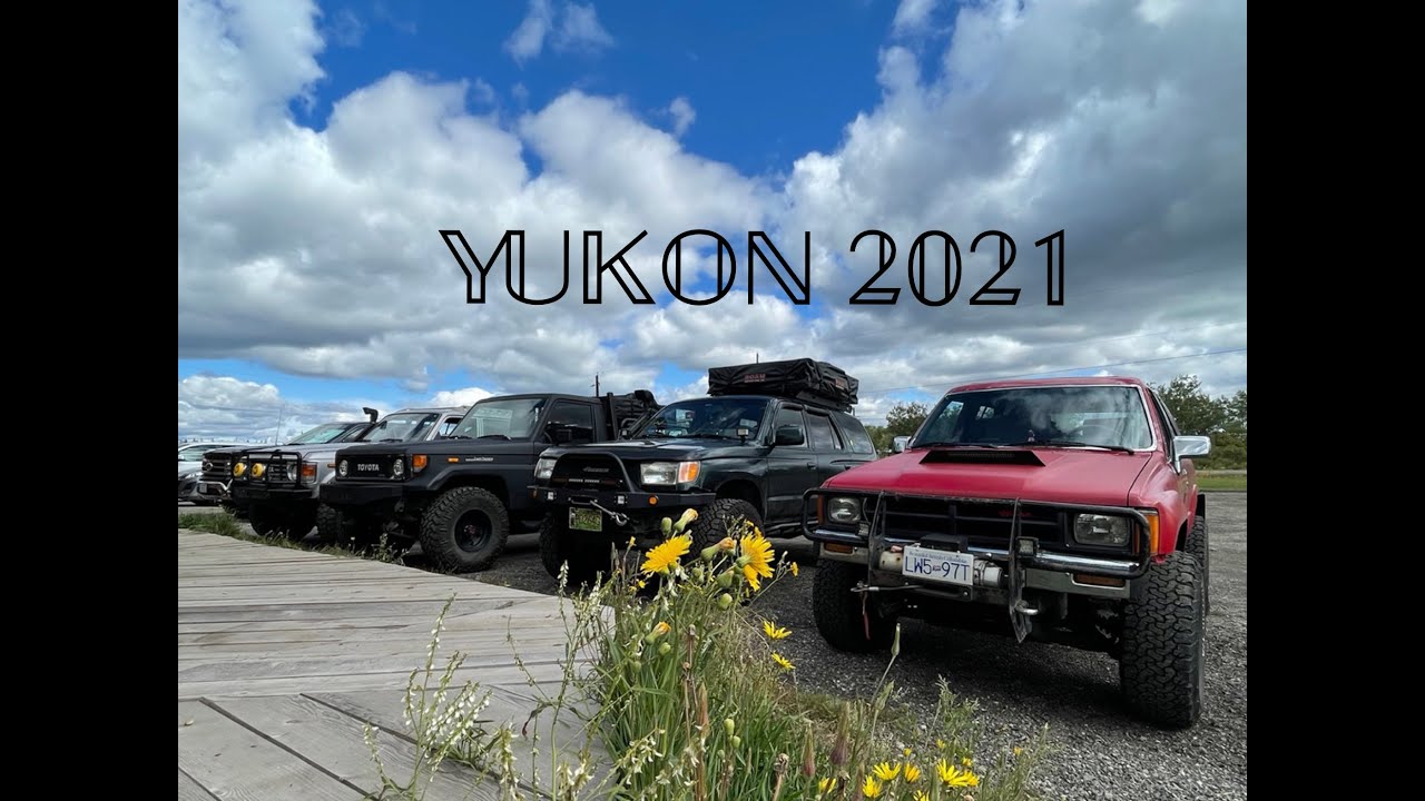 VANCOUVER TO YUKON 4X4: OLD TOYOTA EXPEDITION (5500KMS) - Part 1