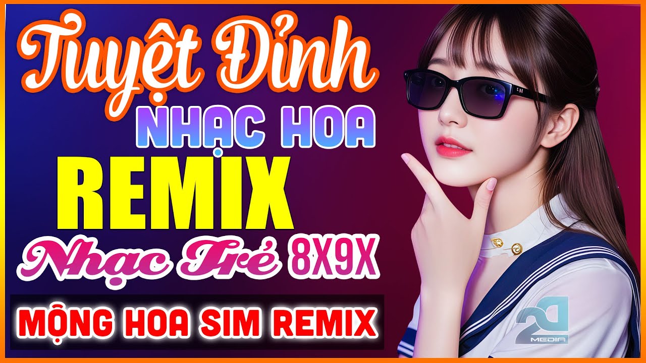 Mộng Hoa Sim, Ngỡ, Thương Ly Biệt Remix - Tuyệt Đỉnh Nhạc Hoa Lời Việt REMIX - Nhạc Trẻ Xưa REMIX