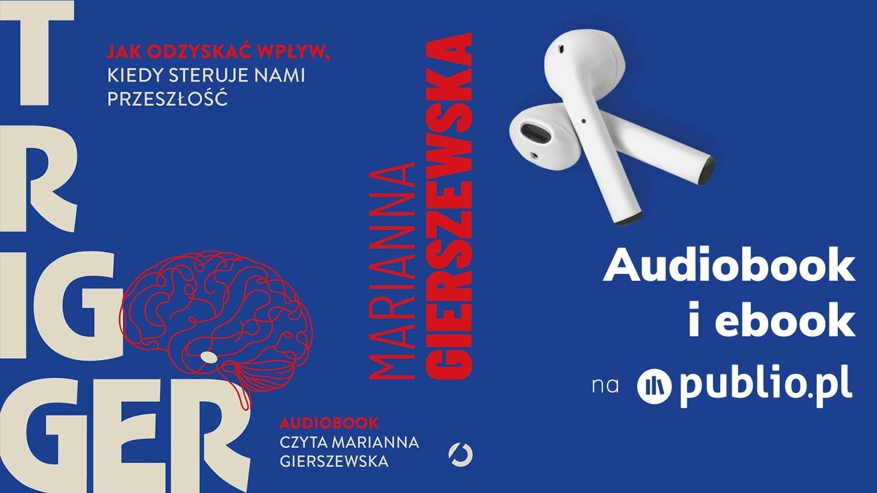 Trigger. Marianna Gierszewska. Audobook PL [Poradnik]
