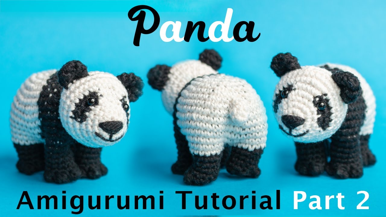 Panda Amigurumi Tutorial Part 2 - Panda Bear Crochet Tutorial -