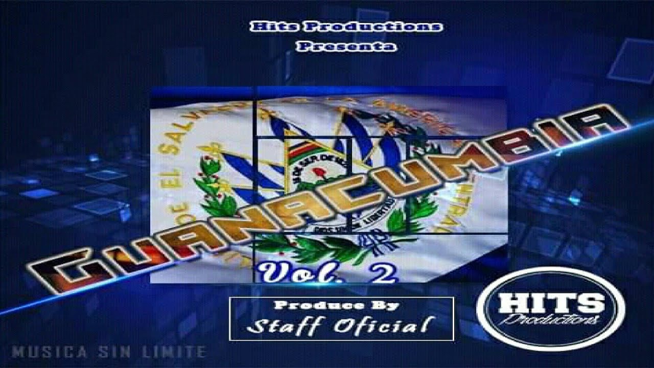 🇸🇻 Guanaco Sólido Mix 🌑 Guanacumbia Vol.2 / DJ Cay - Hits Productions